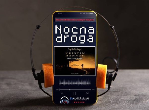 Nocna droga-audiobook_Kristin Hannah