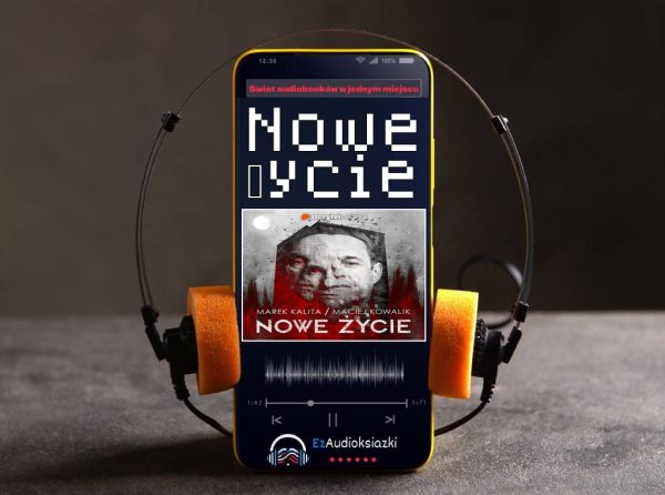 Nowe życie-audiobook_Jakub Małecki