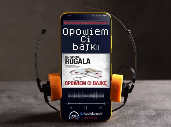 Opowiem Ci bajkę-audiobook_Małgorzata Rogala