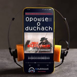 Opowieść o duchach-audiobook_Jim Butcher