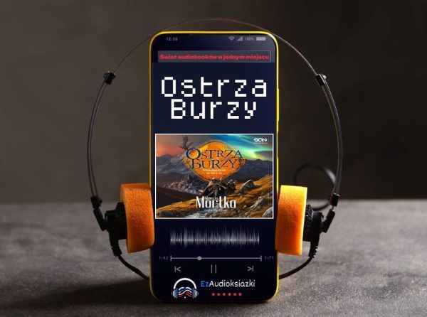 Ostrza Burzy-audiobook_Marcin Mortka