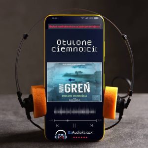 Otulone ciemnością-audiobook_Hanna Greń
