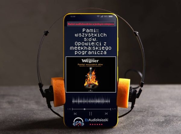 Pamięć wszystkich słów. Opowieści z meekhańskiego pogranicza-audiobook_Robert M. Wegner