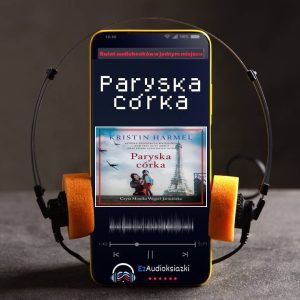 Paryska córka-audiobook_Kristin Harmel