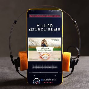 Piętno dzieciństwa-audiobook_Katarzyna Kielecka