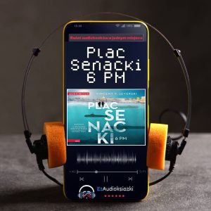 Plac Senacki 6 PM-audiobook_Vincent V. Severski