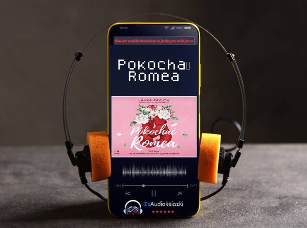 Pokochać Romea-audiobook_Laura Pavlov