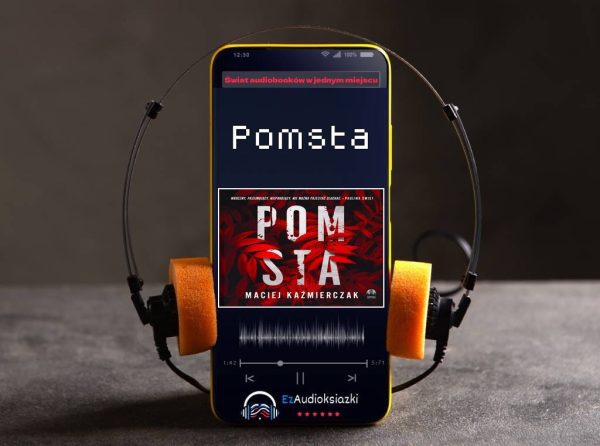 Pomsta-audiobook_Maciej Kaźmierczak