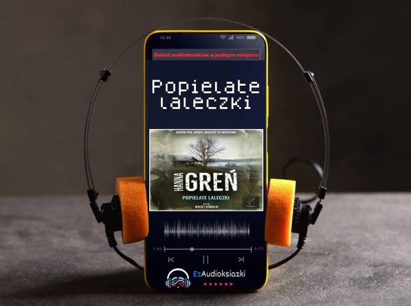 Popielate laleczki-audiobook_Hanna Greń