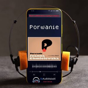 Porwanie-audiobook_Joanna Chmielewska
