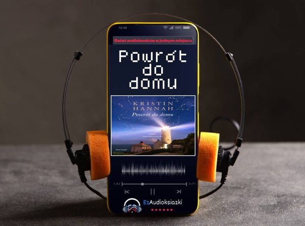 Powrót do domu-audiobook_Kristin Hannah