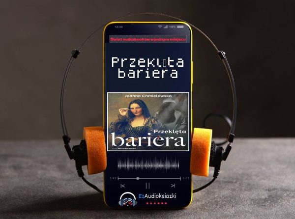 Przeklęta bariera-audiobook_Joanna Chmielewska