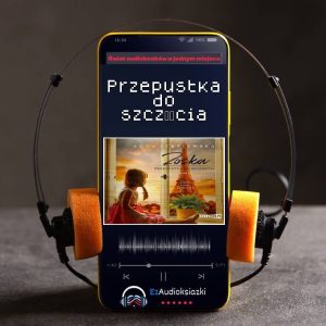 Przepustka do szczęścia-audiobook_Anna Stryjewska
