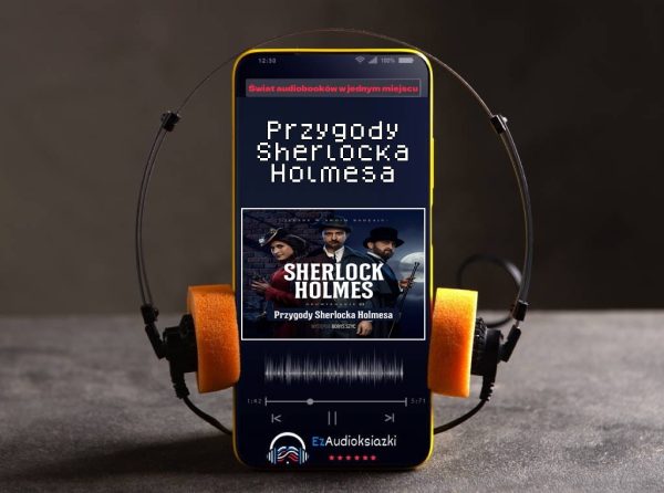 Przygody Sherlocka Holmesa-audiobook_Arthur Conan Doyle