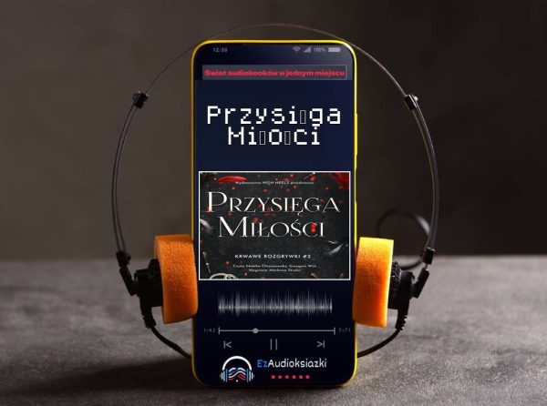 Przysięga Miłości-audiobook_Monika Nawara