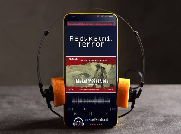 Radykalni. Terror-audiobook_Przemysław Piotrowski