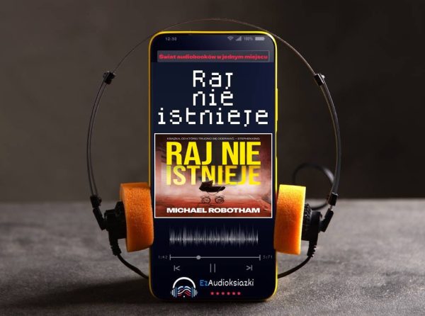 Raj nie istnieje-audiobook_Michael Robotham