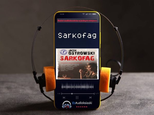 Sarkofag-audiobook_Jacek Ostrowski