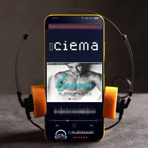 Ściema-audiobook_K. Bromberg