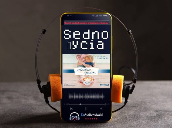 Sedno życia-audiobook_Katarzyna Kielecka