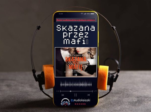 Skazana przez mafię-audiobook_Ada Tulińska