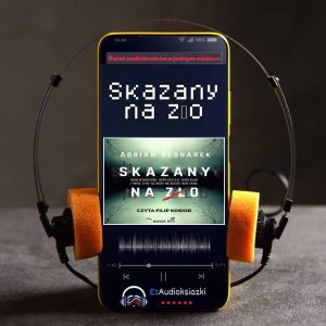 Skazany na zło-audiobook_Adrian Bednarek