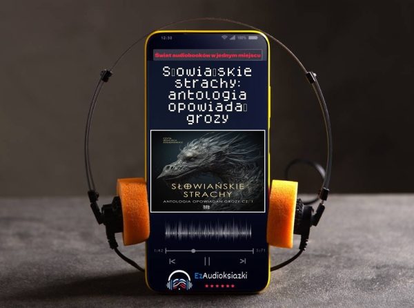 Słowiańskie strachy: antologia opowiadań grozy-audiobook_Patrycja Żurek