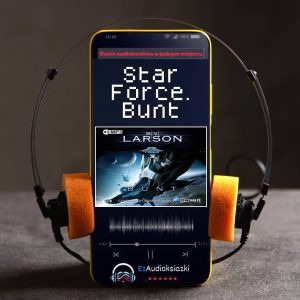 Star Force. Bunt-audiobook_B.V. Larson