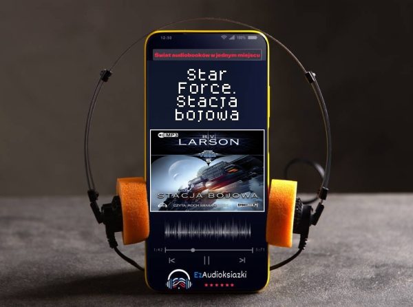 Star Force. Stacja bojowa-audiobook_B.V. Larson