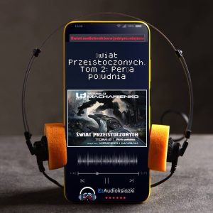 Świat Przeistoczonych. Tom 2: Perła południa-audiobook_Wasilij Machanienko