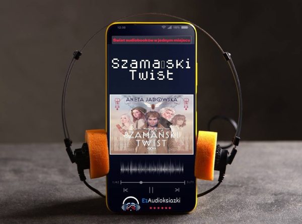 Szamański Twist-audiobook_Aneta Jadowska