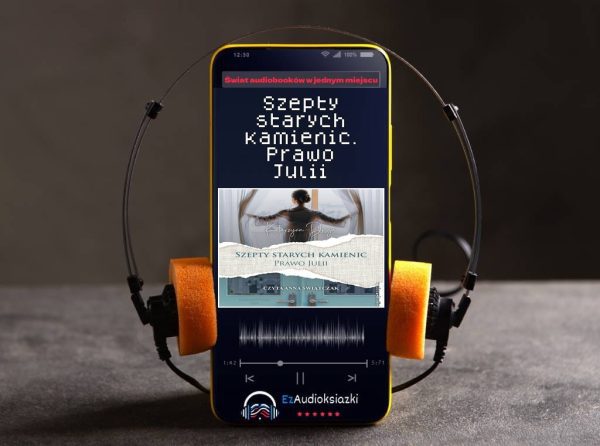Szepty starych kamienic. Prawo Julii-audiobook_Katarzyna Droga