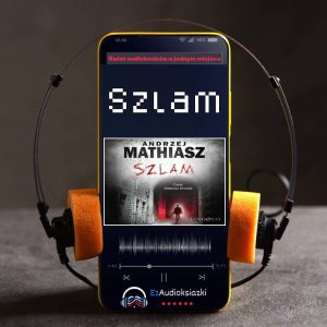 Szlam-audiobook_Andrzej Mathiasz