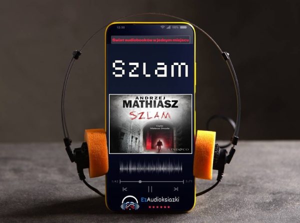 Szlam-audiobook_Andrzej Mathiasz