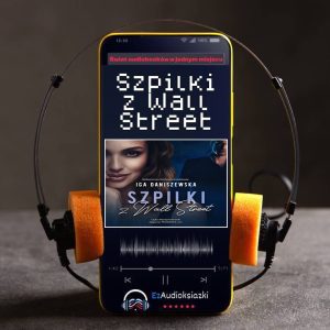 Szpilki z Wall Street-audiobook_Iga Daniszewska