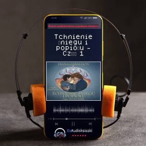 Tchnienie śniegu i popiołu - Część 1-audiobook_Diana Gabaldon