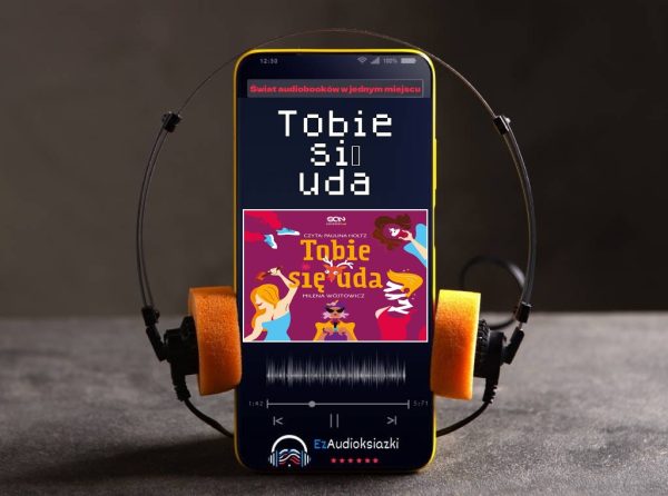 Tobie się uda-audiobook_Milena Wójtowicz