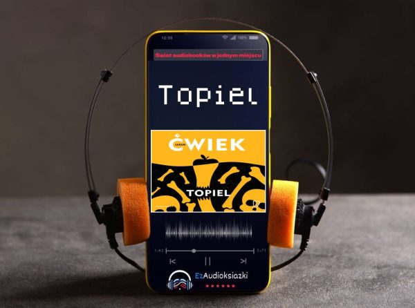 Topiel-audiobook_Jakub Ćwiek.