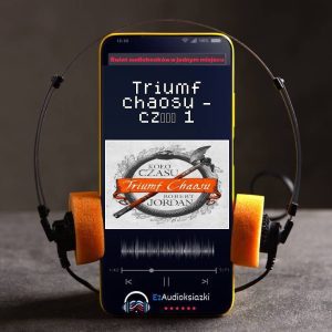 Triumf chaosu - część 1-audiobook_Robert Jordan