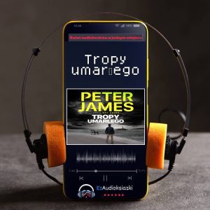 Tropy umarłego-audiobook_Peter James