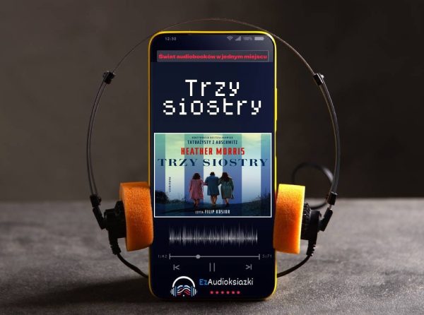 Trzy siostry-audiobook_Heather Morris
