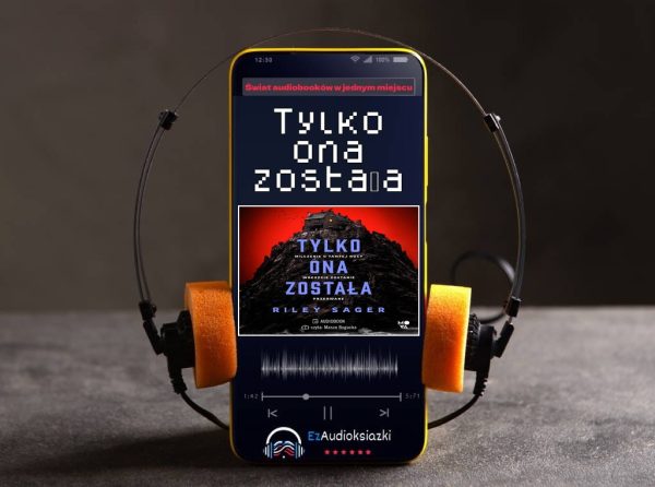 Tylko ona została-audiobook_Riley Sager