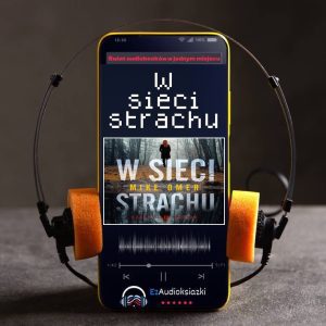 W sieci strachu-audiobook_Mike Omer