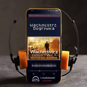 Wachmistrz. Dogrywka-audiobook_Krzysztof Bochus