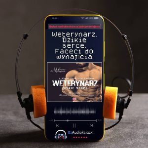 Weterynarz. Dzikie serce. Faceci do wynajęcia-audiobook_Ludka Skrzydlewska