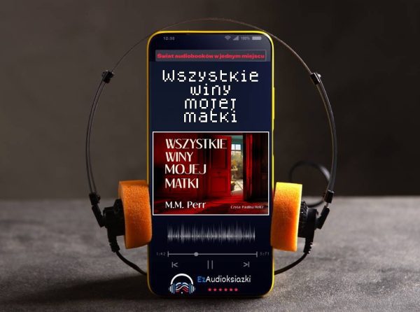 Wszystkie winy mojej matki-audiobook_M.M. Perr