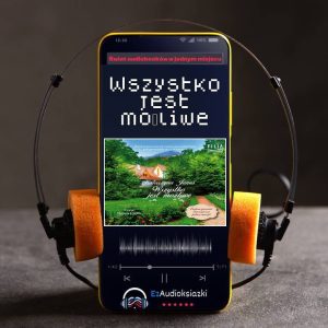Wszystko jest możliwe-audiobook_Katarzyna Janus