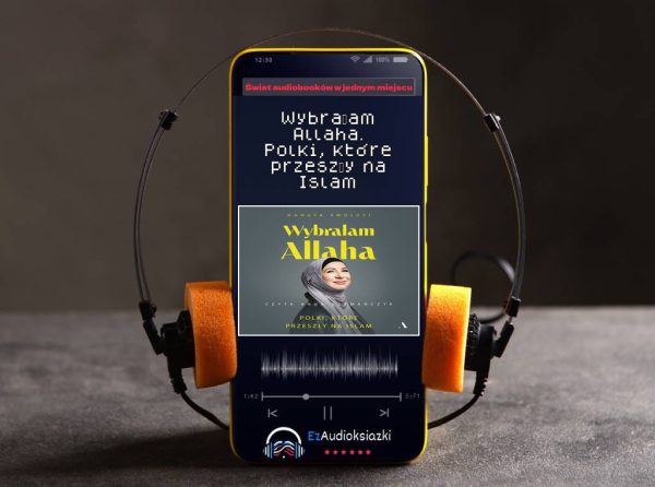 Wybrałam Allaha. Polki