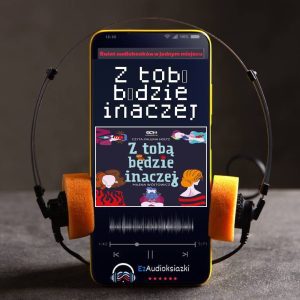 Z tobą będzie inaczej-audiobook_Milena Wójtowicz