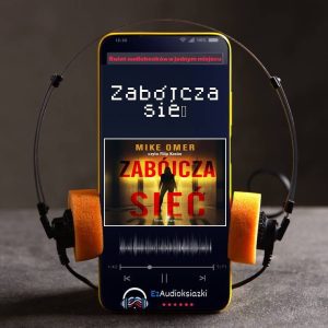 Zabójcza sieć-audiobook_Mike Omer